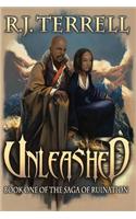 Unleashed: Saga of Ruination, Book I