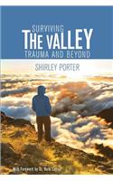 Surviving the Valley