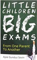 Little Children Big Exams