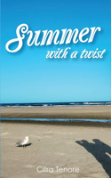Summer with a Twist: (English)