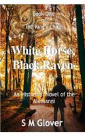 king's chain book one white horse, black raven