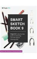 Smart Sketch Book 9: Oogie Art's step-by-step guide to rendering hair in charcoal and pastel