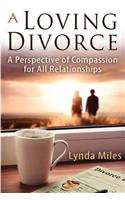Loving Divorce