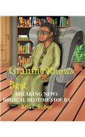 Grannie Knows Best: Breaking News-Biblical Bedtime Stories