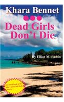 Dead Girls Don't Die