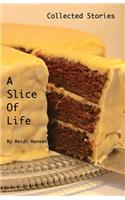 Slice Of Life