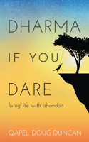 Dharma If You Dare