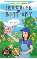 Fredrick the Butterfly