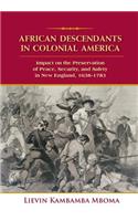 African Descendants in Colonial America