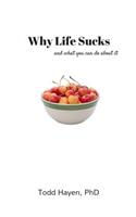Why Life Sucks