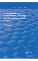 In Vitro Methods in Developmental Toxicology