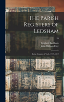 Parish Registers of Ledsham: in the County of York, 1539-1812; 26