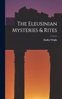 Eleusinian Mysteries & Rites