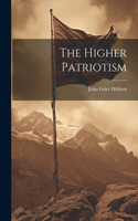 Higher Patriotism