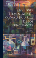 Lecciones Elementales De Química Para Uso De Los Principiantes