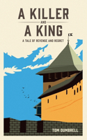 Killer and a King