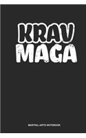 Martial Arts Notebook: Dotted Log Book For Krav Maga Instructor: Self Defense Journal Krav Maga Gift