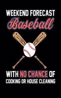 Weekend Forecast Baseball