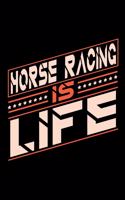 Horse Racing is Life: Blank Sketch Paper Notebook with frame for People who love their Sports and Hobbies