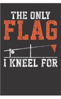 Notebook: Fishing Funny Flag Saying Fish Hunter Dot Grid 6x9 120 Pages