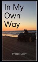 In My Own Way