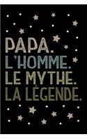 Papa l'Homme le Mythe la Légende