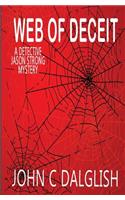 Web of Deceit: (19 Detective Jason Strong Mysteries)