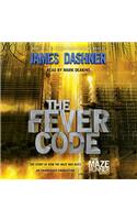 The Fever Code (Maze Runner, Book Five; Prequel)