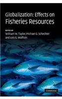 Globalization: Effects on Fisheries Resources