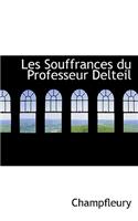 Les Souffrances Du Professeur Delteil