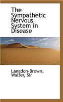 The Sympathetic Nervous System in Disease