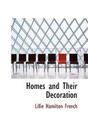 Homes and Their Decoration