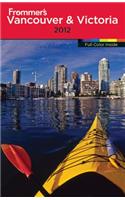Frommer's Vancouver and Victoria