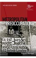Metropolitan Preoccupations