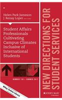 Student Affairs Professionals Cultivating Campus Climates Inclusive of International Students