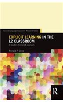 Explicit Learning in the L2 Classroom: A Student-Centered Approach(Second Language Acquisition Research Series)