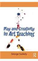 Play and Creativity in Art Teaching