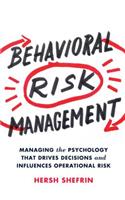 Behavioral Risk Management