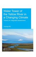 Water Tower of the Yellow River in a Changing Climate