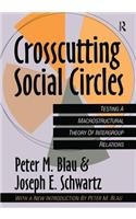 Crosscutting Social Circles