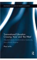 Transnational Education Crossing 'Asia' and 'The West'