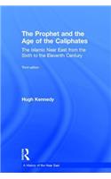 Prophet and the Age of the Caliphates