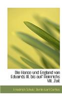 Die Hanse Und England Von Eduards III. Bis Auf Heinrichs VIII. Zeit