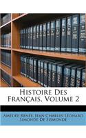 Histoire Des Francais, Volume 2