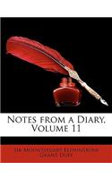 Notes from a Diary, Volume 11