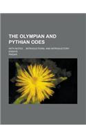 The Olympian and Pythian Odes: (English)