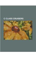 C Class Cruisers