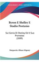 Byron E Shelley E Studio Postumo