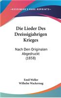 Die Lieder Des Dreissigjahrigen Krieges