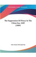 Suppression Of Piracy In The China Sea, 1849 (1889)